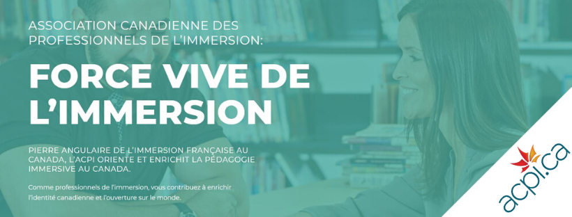 Mission de l'Association canadienne des professionnels de l’immersion (ACPI)