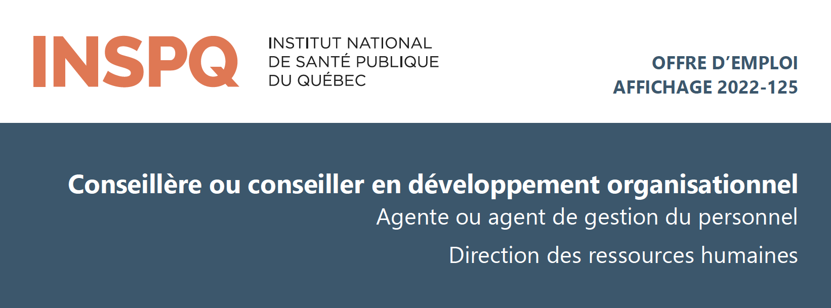 Conseillère ou conseiller en développement organisationnel - Agente ou agent de gestion du personnel - INSPQ Conseillère ou conseiller en développement organisationnel - Agente ou agent de gestion du personnel - INSPQ