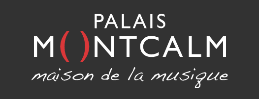 Palais Montcalm - Maison de la musique